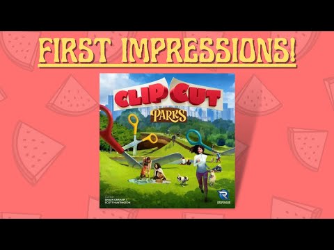 ClipCut Parks - First Impressions!