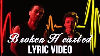 Broken Hearted - Kalin and Myles