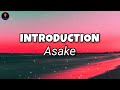 Asake - INTRODUCTION (Lyrics)