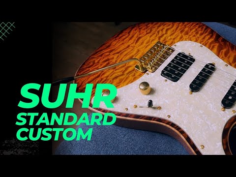 Suhr Standard Custom  Review By Guitarcoach Shop