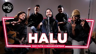 Download lagu Halu - Feby Putri Ft. IndomusikTEAM | PETIK mp3