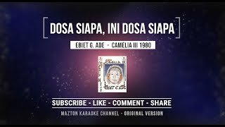 Download lagu DOSA SIAPA, INI DOSA SIAPA - Ebiet G. Ade (1980) KARAOKE (ORIGINAL VERSION) mp3