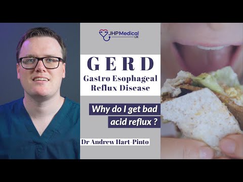 Why do I get bad acid reflux? | GERD | Gastroesophageal Reflux Disease
