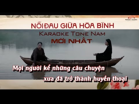 KARAOKE TONE NAM | NỖI ĐAU GIỮA HÒA BÌNH - HÒA MINZY x NGUYỄN VĂN CHUNG