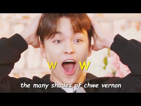 the many faces of chwe vernon | vernon is vernoning: a guide
