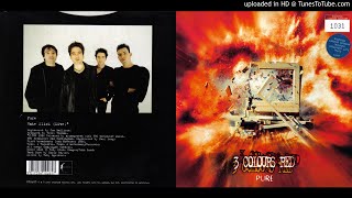 3 Colours Red - Hate Slick (Live on BBC Radio 14th November 1996)