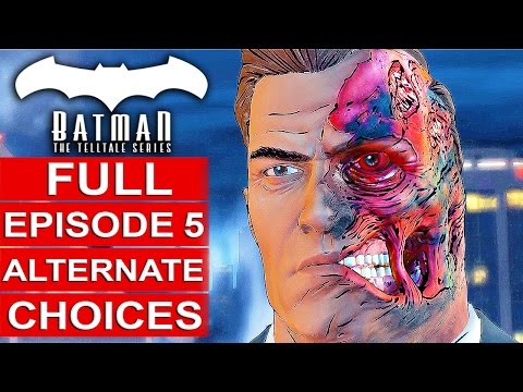 BATMAN Telltale EPISODE 5 Alternate Choices Gameplay Walkthrough Part 1 - No Commentary