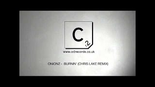 Onionz - Burnin' (Chris Lake Remix)