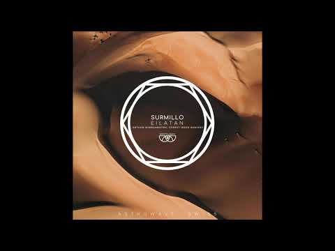 Surmillo - Eilatan (Arthur Minnahmetov Remix)