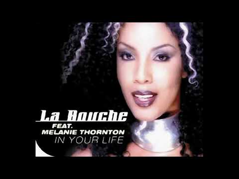La Bouche feat. Melanie Thornton - In Your Life (Extended Version)