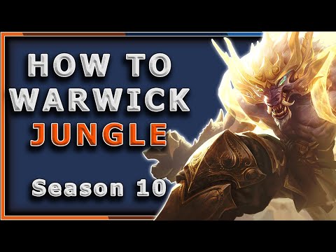 How to Warwick Jungle Season 10 (League of Legends Gameplay)