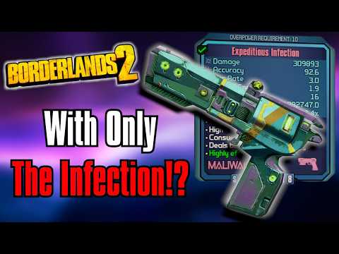 Can You Beat Borderlands 2 With Only The Infection?