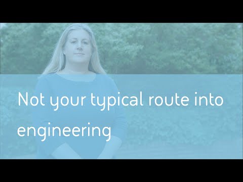 Not your typical route into engineering | Laura's story