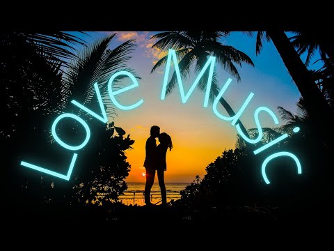 Top 20 Music for Love || Relaxation || Rest || Work