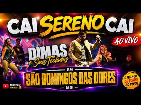 Cai Sereno, Cai | Dimas e Seus Teclados em São Domingos das Dores/MG