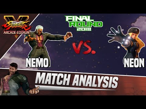 SFV AE Match Analysis: Final Round 2018 - Nemo vs. Neon