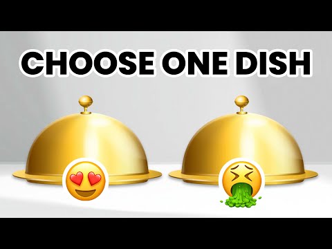 Choose One Dish! GOOD vs BAD Food Edition 😋🤮