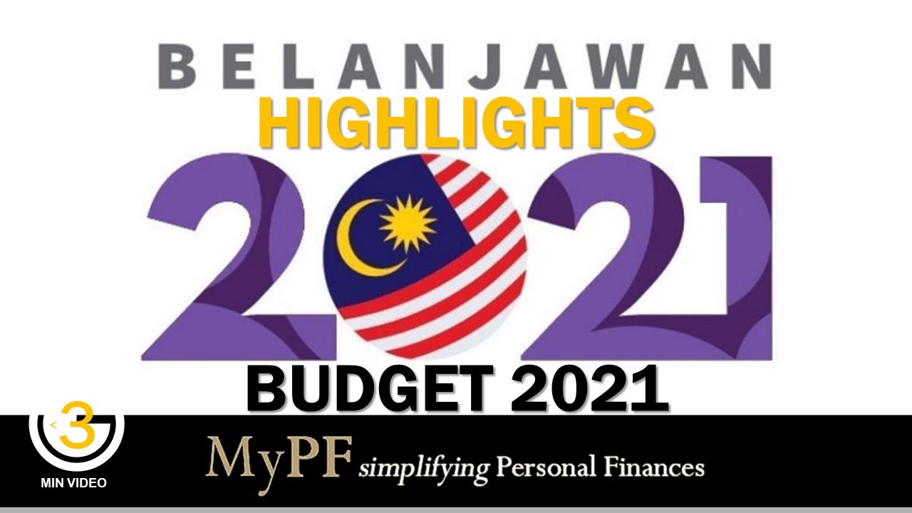 Malaysia Budget 2021 Highlights - MyPF.my