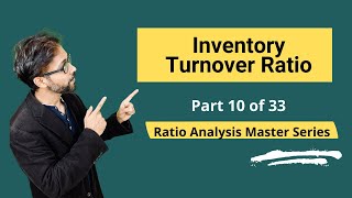 Inventory Turnover Ratio - Meaning, Formula, Calculation & Interpretations