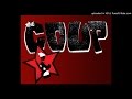 The Coup - Get Up Ft. Dead Prez