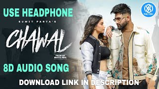 Chawal (8D Audio) - Sumit Parta | New Haryanvi Songs Haryanvi 2023 | 8DJ TUNES