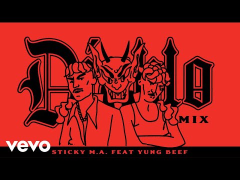 Sticky M.A. - Diablo (Remix) ft. Yung Beef