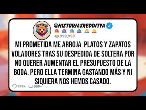 Mi PROMETIDA me Ataca con Platos y Zapatos Voladores a una Semana de Nuestra Boda Porque No Quiero A