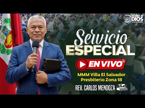 Servicio Especial | Rev Carlos Mendoza | MMM Villa el Salvador Perú 2026 | Primer Servicio