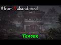 『#from #abandoned』 — Teaser
