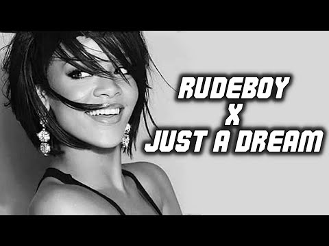 Rudeboy x Just A Dream (Viral TikTok Remix Mashup) Rihanna x Nelly
