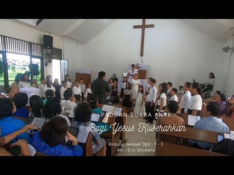 Bagi Yesus Kuserahkan - Paduan Suara Anak HKBP Balikpapan Baru
