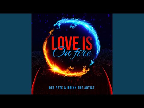 Love Is On Fire