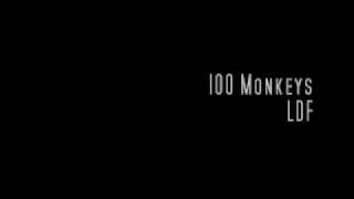 100 Monkeys - LDF