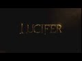 Lucifer Opening Title