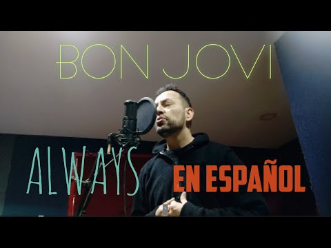 COMO SONARÍA ALWAYS DE BON JOVI EN ESPAÑOL? (Feat. @nerodmusic)