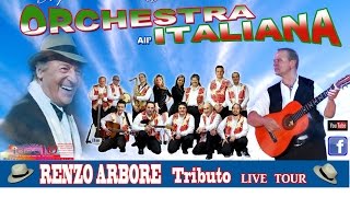 mix Napoli  Canzoni  -Orchestraall'italiana   Renzo Arbore tirbute