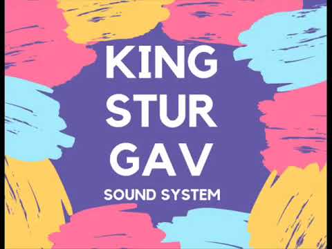 KING STUR GAV SOUND 2018 BRIGADIER JERRY, JOSEY WALES, GENERAL TREES, LITTLE TWITCH