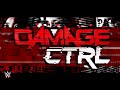 WWE Damage CTRL Entrance Video Extended 30 Mins We Got The Rage