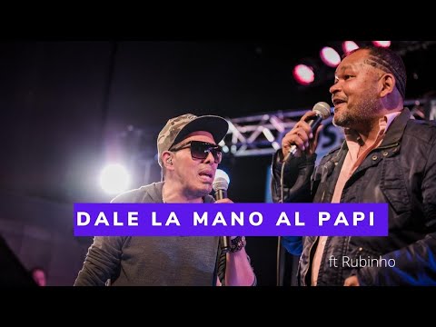 LOS DESCALZADOS Feat. RUBINHO - Dale la mano al Papi.