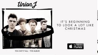 Union J - It&#39;s Beginning To Look A Lot Like Christmas (Preview)