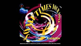 Casalla - Sometimes Your Love (Casalla Mix) (90's Dance Music) ✅