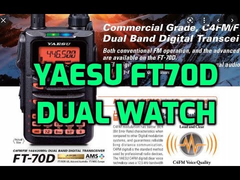 Yaesu FT70D Dual Watch