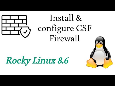 How to Install and Configure CSF on Rocky Linux 8.6 | LinuxHelp Tutorials