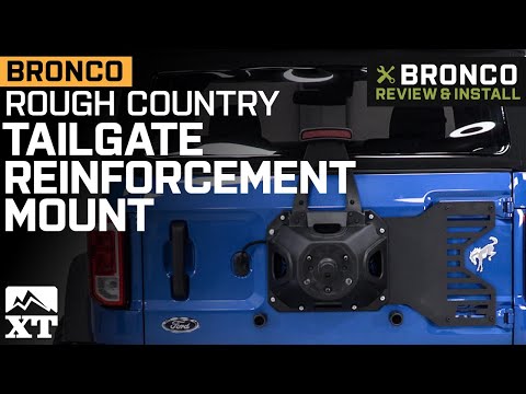 2021-2022 Ford Bronco Rough Country Tailgate Reinforcement Mount Review & Install