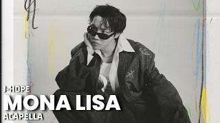Download lagu J HOPE (제이홉) - Mona Lisa Acapella mp3