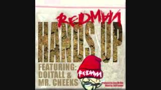 Redman - Hands Up (feat. Doitall & Mr. Cheeks)