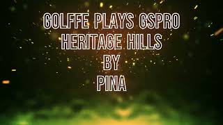 Golffe plays Heritage Hills By PINA with MevoPlus & GSPro software.