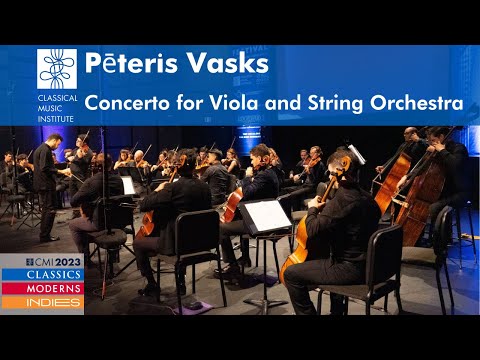 Peteris Vasks: Concerto for Viola and String Orchestra