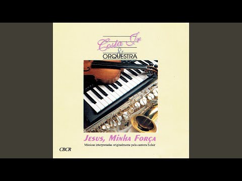 Jesus, Minha Força