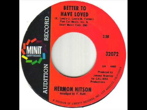 Hermon Hitson Better To Have Loved